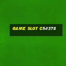 Game Slot C54378