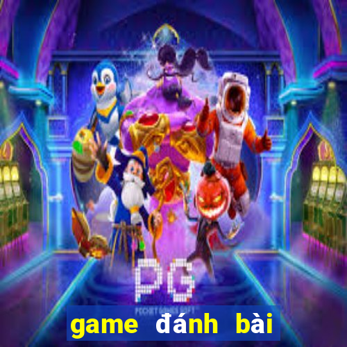 game đánh bài tiến lên miên nam