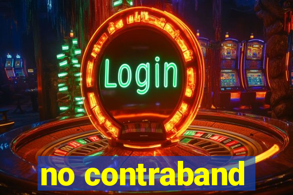 no contraband