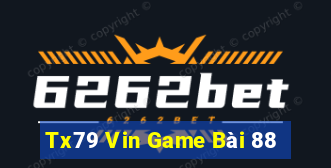 Tx79 Vin Game Bài 88