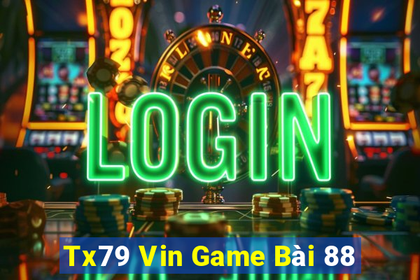 Tx79 Vin Game Bài 88