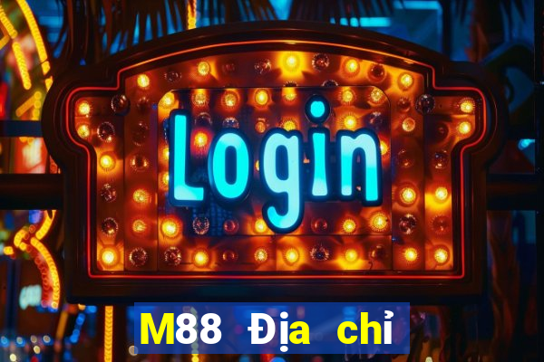 M88 Địa chỉ tải về Dihao