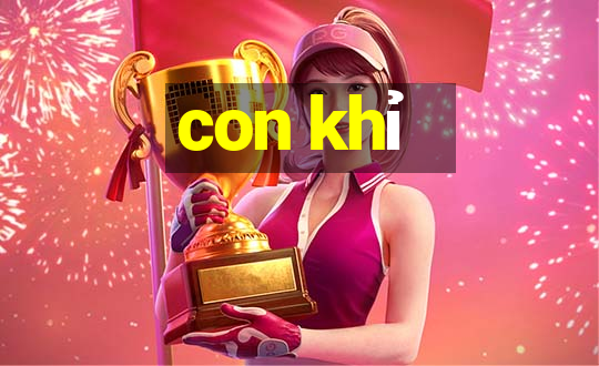 con khi