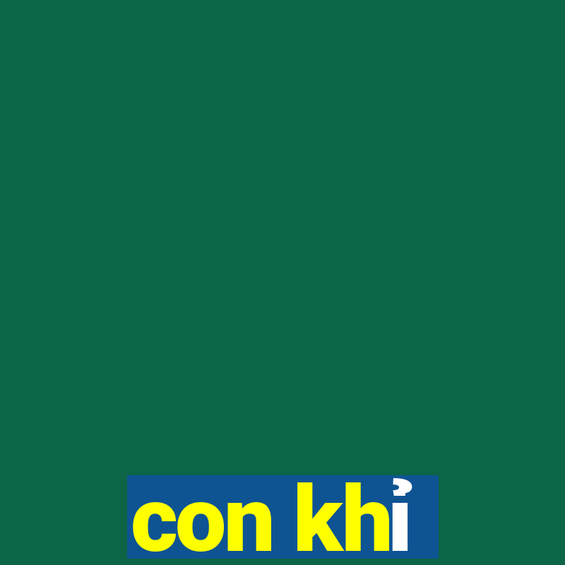 con khi