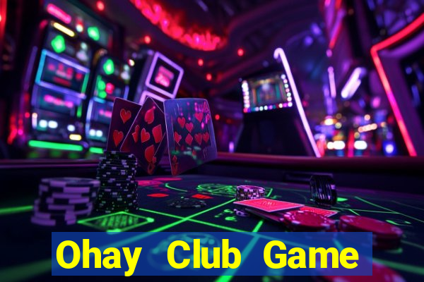 Ohay Club Game Bài Manclub