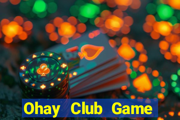 Ohay Club Game Bài Manclub