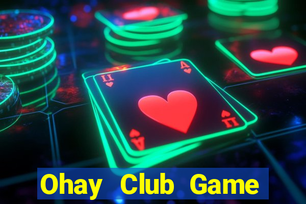 Ohay Club Game Bài Manclub