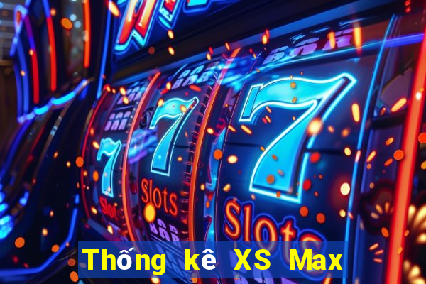 Thống kê XS Max 4D ngày 7