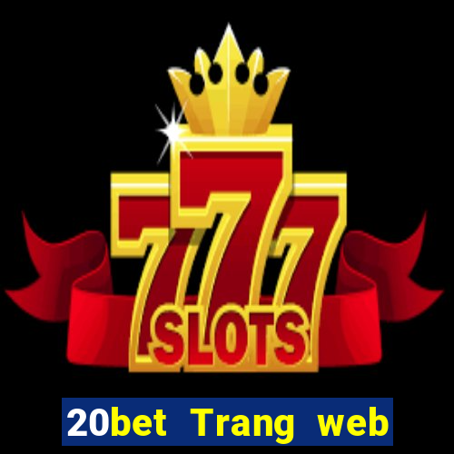 20bet Trang web xổ số