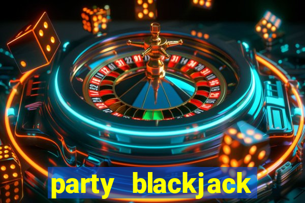 party blackjack house edge