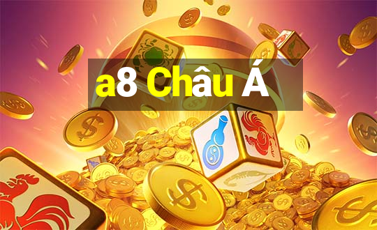 a8 Châu Á