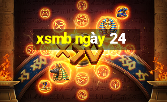 xsmb ngày 24