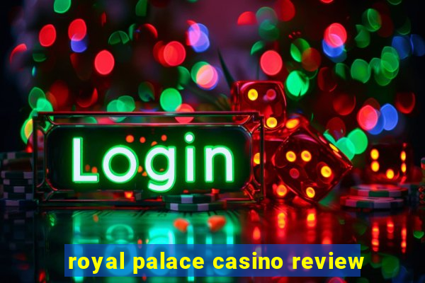 royal palace casino review