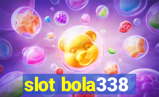 slot bola338