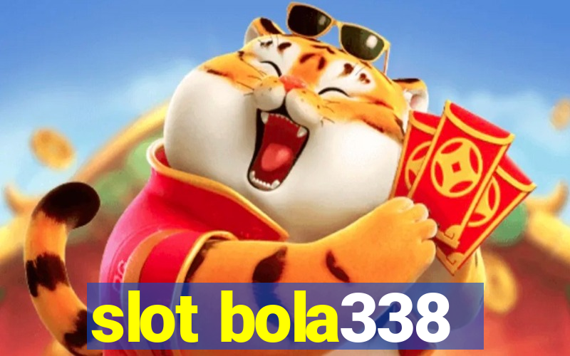 slot bola338