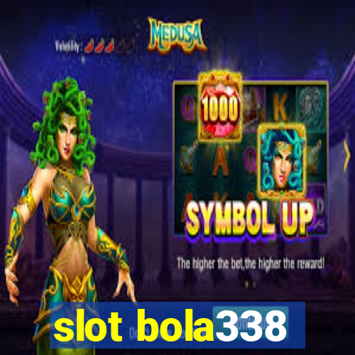 slot bola338