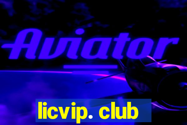 licvip. club