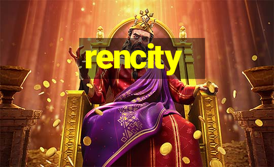 rencity