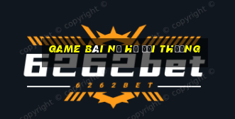 game bài nổ hũ đổi thưởng