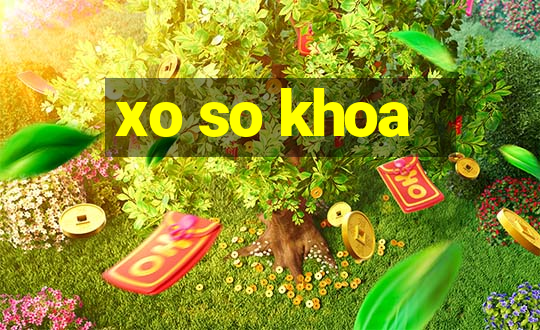 xo so khoa