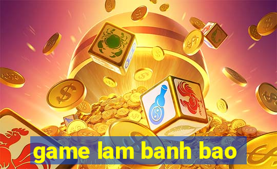 game lam banh bao