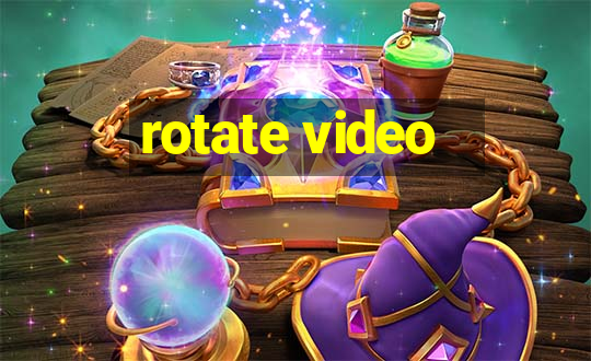 rotate video