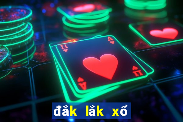 đắk lắk xổ số đắk lắk xổ số đắk lắk