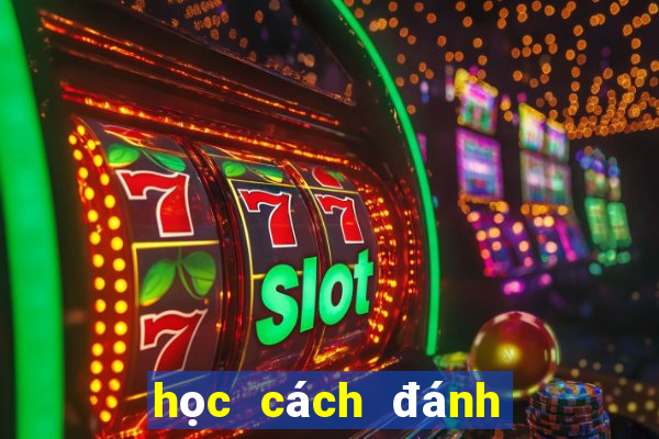 học cách đánh cờ tướng giỏi