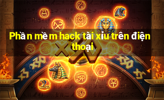 Phần mềm hack tài xỉu trên điện thoại