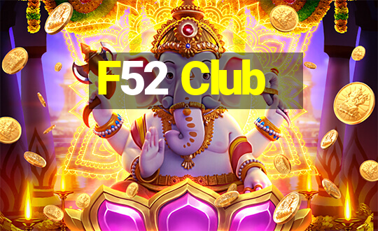 F52 Club