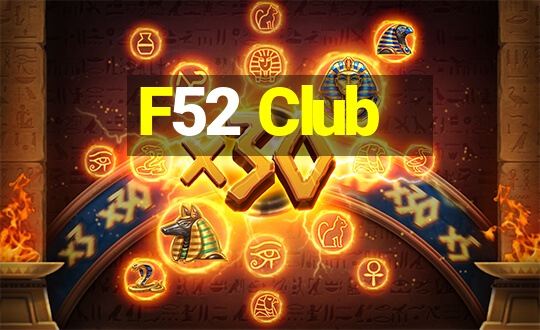 F52 Club