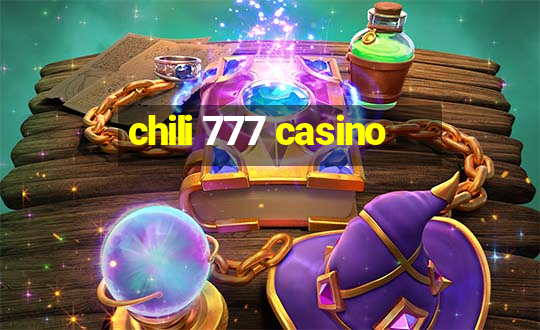 chili 777 casino