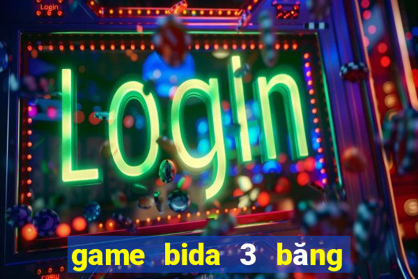 game bida 3 băng offline pc