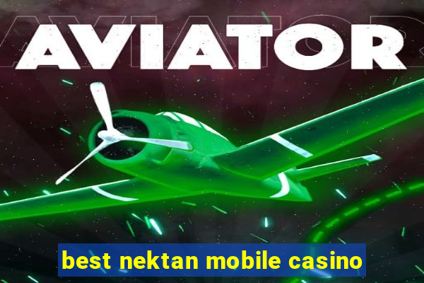 best nektan mobile casino