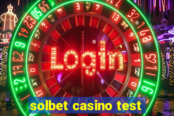 solbet casino test