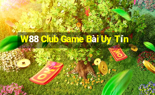 W88 Club Game Bài Uy Tín