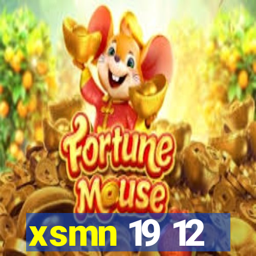 xsmn 19 12