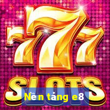 Nền tảng e8