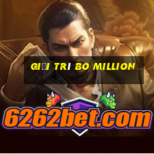 Giải trí Bo Million