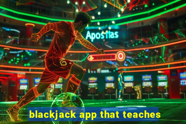 blackjack app that teaches