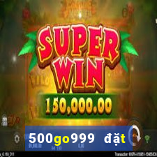 500go999 đặt cược màu