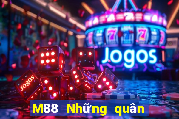 M88 Những quân bài thừa thãi