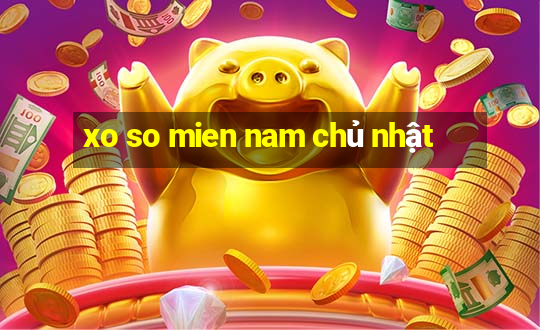 xo so mien nam chủ nhật