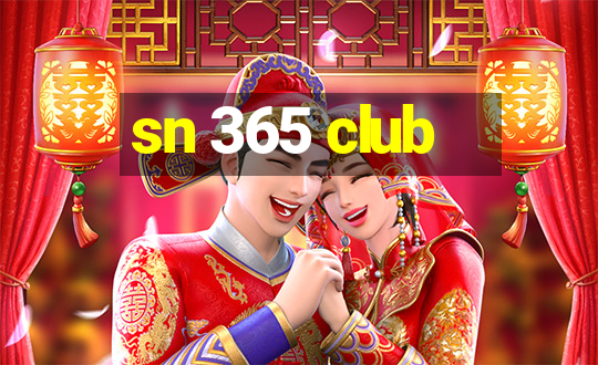 sn 365 club