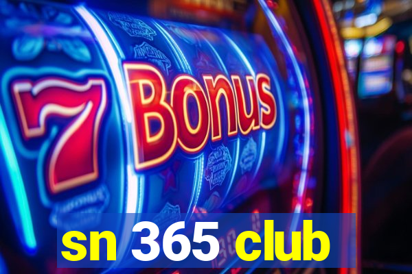 sn 365 club