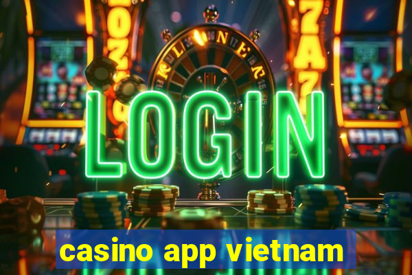 casino app vietnam