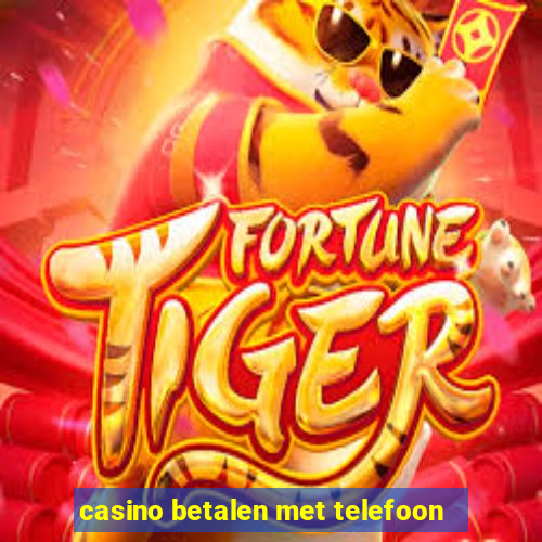 casino betalen met telefoon