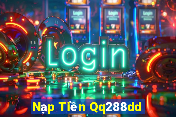 Nạp Tiền Qq288dd