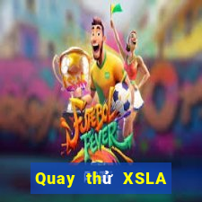 Quay thử XSLA ngày 5