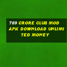 789 crore club mod apk download unlimited money